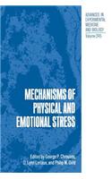 Mechanisms of Physical and Emotional Stress