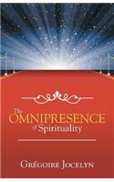 The Omnipresence of Spirituality