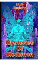 Mysteries Of Mothman