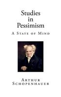 Studies in Pessimism: A State of Mind