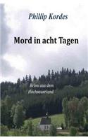 Mord in acht Tagen
