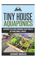 Tiny House Aquaponics