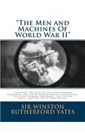 Men and Machines Of World War II