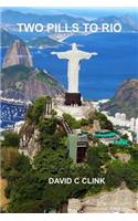 Two Pills to Rio
