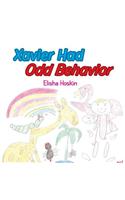 Xavier Had Odd Behaviour: (English)