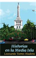 Historias en la Media Isla