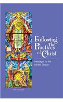 Following The Practices Of Christ