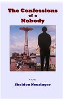 The Confessions of a Nobody: (English)