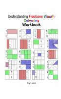 Understanding Fractions Visually Colouring Workbook