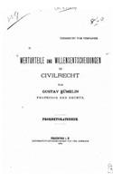 Werturteile und Willensentscheidungen im Civilrecht