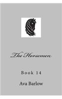The Horsemen: Book 14