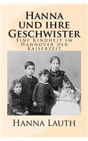 Hanna und ihre Geschwister