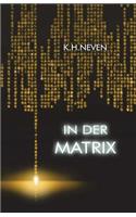 In der Matrix