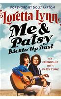 Me & Patsy Kickin' Up Dust