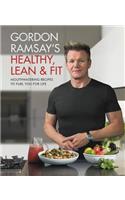 Gordon Ramsay's Healthy, Lean & Fit