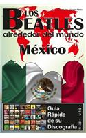 Beatles - México - Guia Rápida De Su Discografía