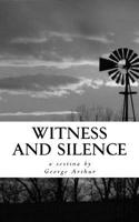 Witness and Silence: A Sestina