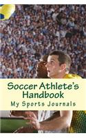 Soccer Athlete's Handbook