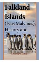 Falkland Islands (Islas Malvinas), History and Tourism