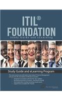 Itil(r) Foundation - Study Guide and Elearning: Itil Foundation - Study Guide and Elearning Program
