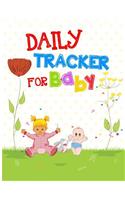 Daily Tracker For Baby: Journal Notebook Lined Pages