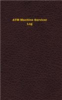 ATM Machine Servicer Log: Logbook, Journal - 102 pages, 5 x 8 inches