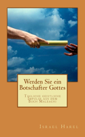 Werden Sie ein Botschafter Gottes