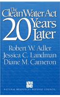 Clean Water Act 20 Years Later