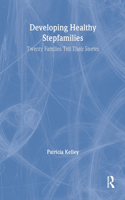 Developing Healthy Stepfamilies