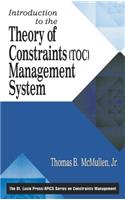 Introduction to the Theory of Constraints (Toc) Management System