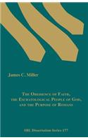 Obedience of Faith, the Eschatological People of God, and the Purpose of Romans