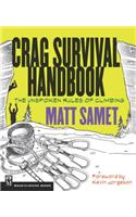 Crag Survival Handbook: The Unspoken Rules of CLimbing