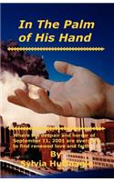 In the Palm of His Hand