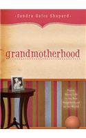 Grandmotherhood