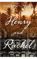 Henry and Rachel