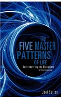 Five Master Patterns