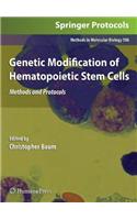 Genetic Modification of Hematopoietic Stem Cells