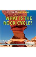 What Is the Rock Cycle?: (5 Let's Find Out! Earth Science)
