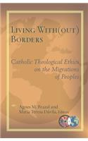 Living With(out) Borders