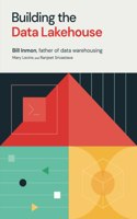 Building the Data Lakehouse