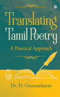 Translating Tamil Poetry: Practical Approach