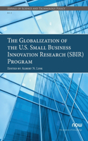 Globalization of the U.S. Small Business Innovation Research (SBIR) Program