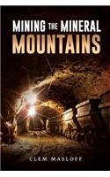 Mining the Mineral Mountains