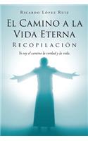 Camino a la Vida Eterna