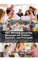 100+ Morning Messages for Children, Teachers, and Principals