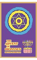 The Advent of Dionysus