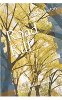 Road Kill