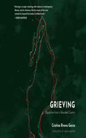 Grieving: Dispatches from a Wounded Country