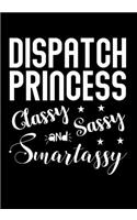 Dispatch Princess Classy Sassy and Smartassy