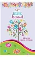 My Creative Journal - A Place for Writing and Doodles